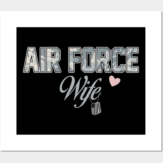 Proud Air Force Wife T-Shirt US Air Force Wife Wall Art by Otis Patrick